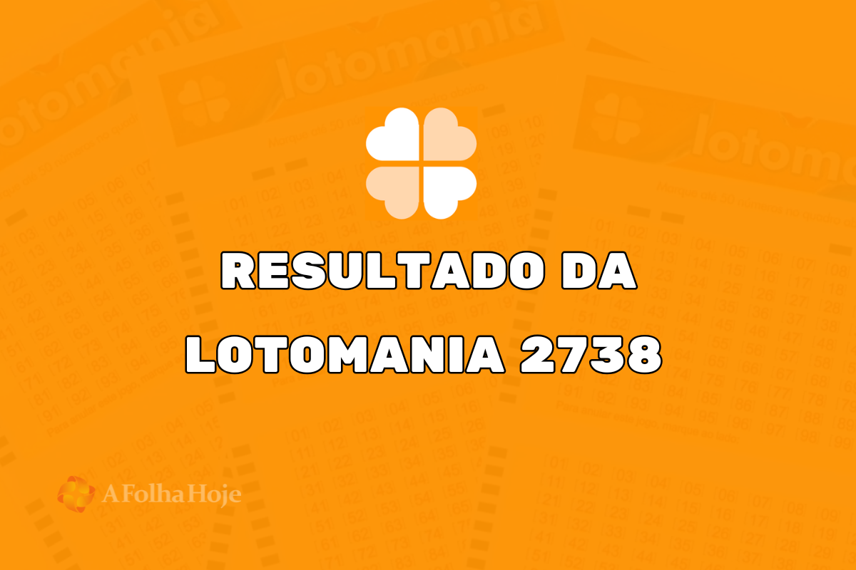 Resultado da Lotomania de Hoje – Concurso 2738 (21/02/2025): Confira os Números Sorteados