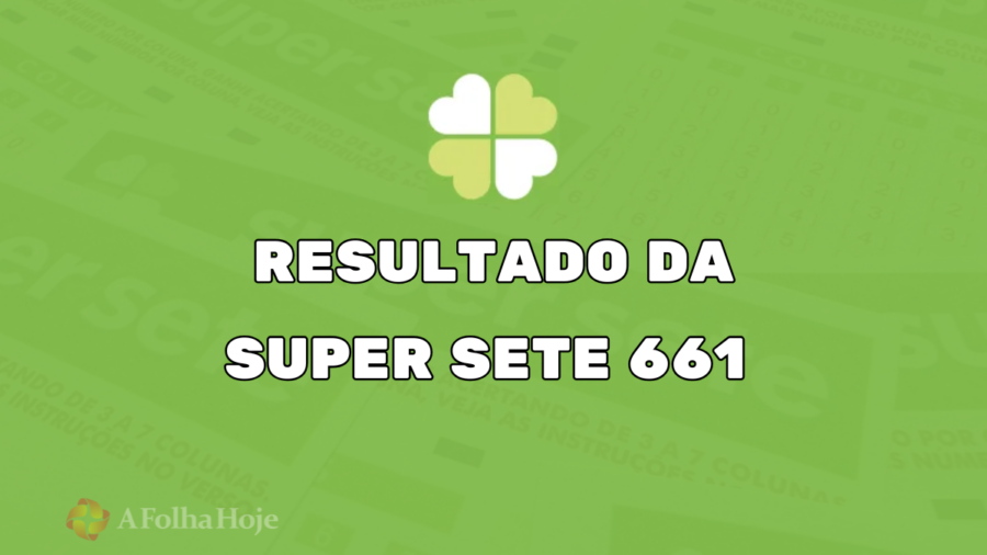 Resultado da Super Sete de Hoje – Concurso 661 (21/02/2025): Veja os Números Sorteados