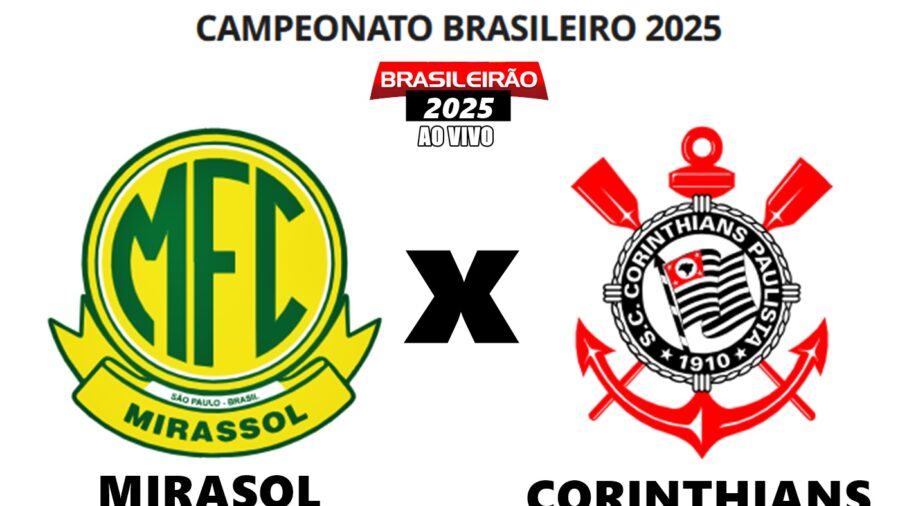 Mirassol x Corinthians AO VIVO: onde assistir ao jogo online pelo Brasileirão 2025, horário e escalações