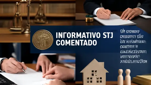 Informativo STJ 867 Comentado: 13 decisões práticas do STJ que impactam execuções, recuperação judicial, ANPP, custas e direitos sucessórios