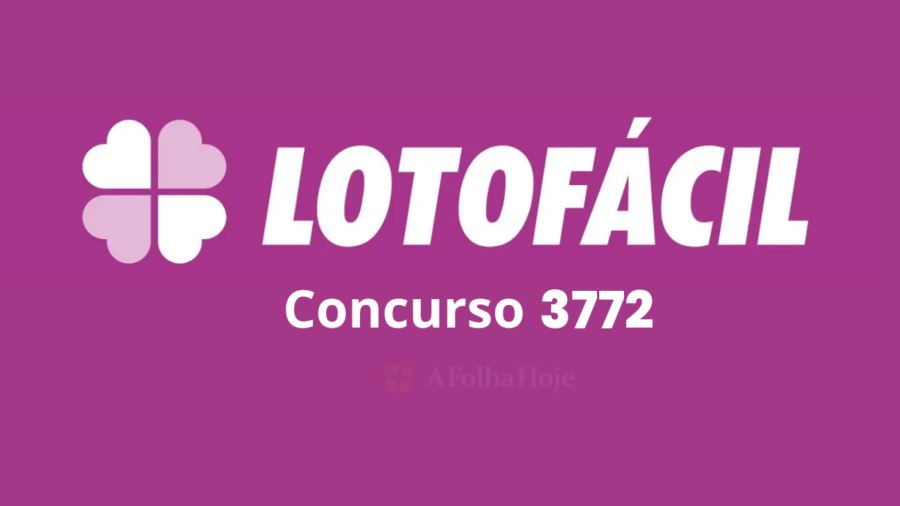 Resultado da Lotofácil 3772 hoje, 26/08/2026: veja os números sorteados