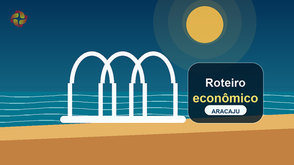 O que fazer em Aracaju gastando pouco: roteiro econômico com praias, museu e Centro