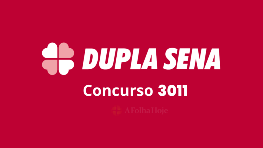 Resultado da Dupla-Sena de Hoje – Concurso 3011 (21/09/2026): Confira Números Sorteados