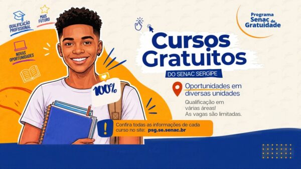 Cursos gratuitos em Sergipe: Senac abre 647 vagas e oferta formação em seis municípios