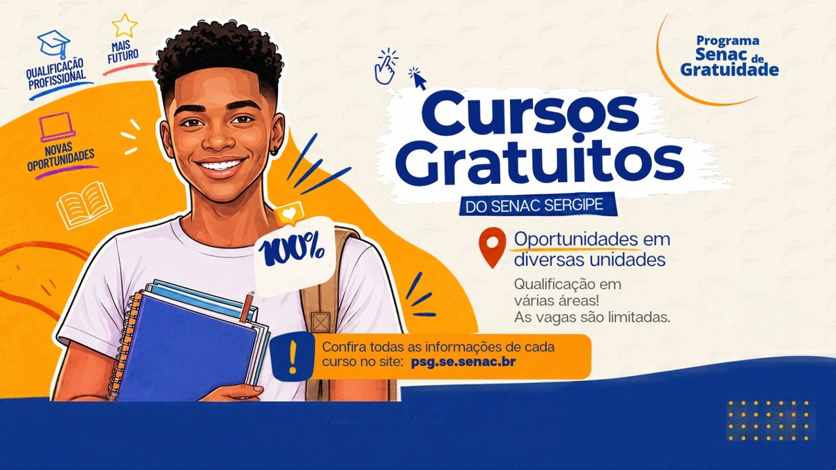 Cursos gratuitos em Sergipe: Senac abre 647 vagas e oferta formação em seis municípios